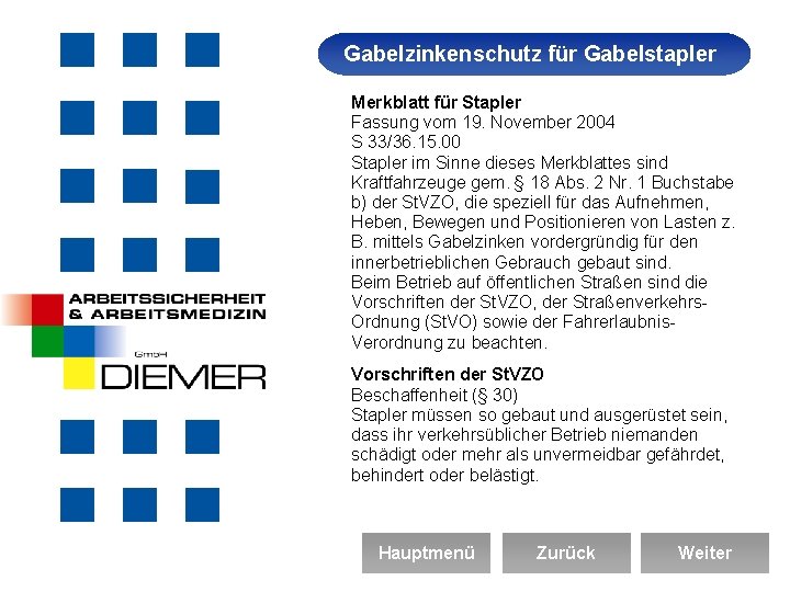 Gabelzinkenschutz für Gabelstapler Arbeitssicherheit Merkblatt für Stapler Fassung vom 19. November 2004 S 33/36.