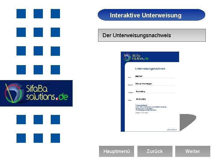 Interaktive Unterweisung Arbeitssicherheit Der Unterweisungsnachweis Hauptmenü Zurück Weiter 