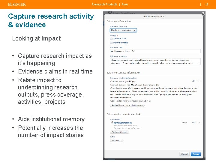 Research Products | Pure Capture research activity & evidence Looking at Impact • Capture