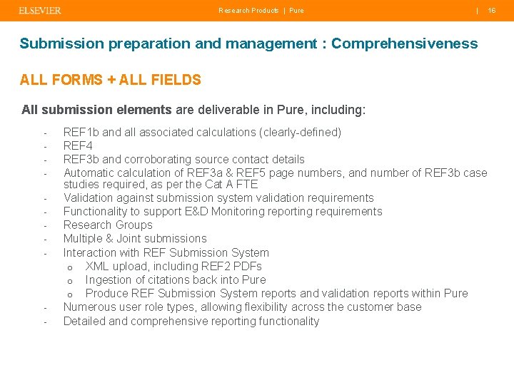 Research Products | Pure | 16 Submission preparation and management : Comprehensiveness ALL FORMS