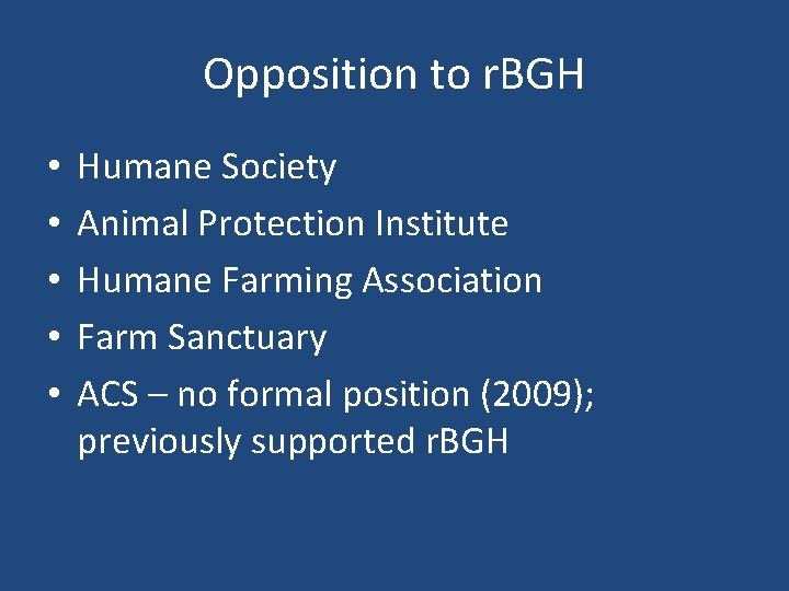 Opposition to r. BGH • • • Humane Society Animal Protection Institute Humane Farming