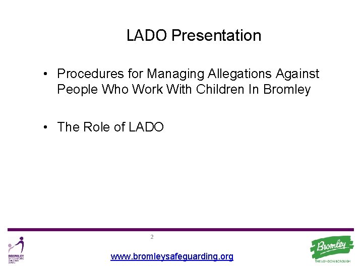 LADO Presentation • Procedures for Managing Allegations Against People Who Work With Children In