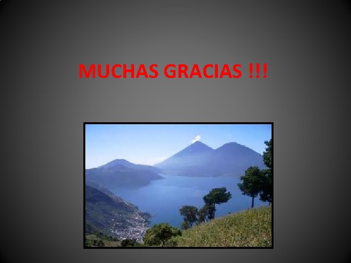 MUCHAS GRACIAS !!! 