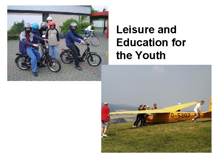 Leisure and Education for the Youth 