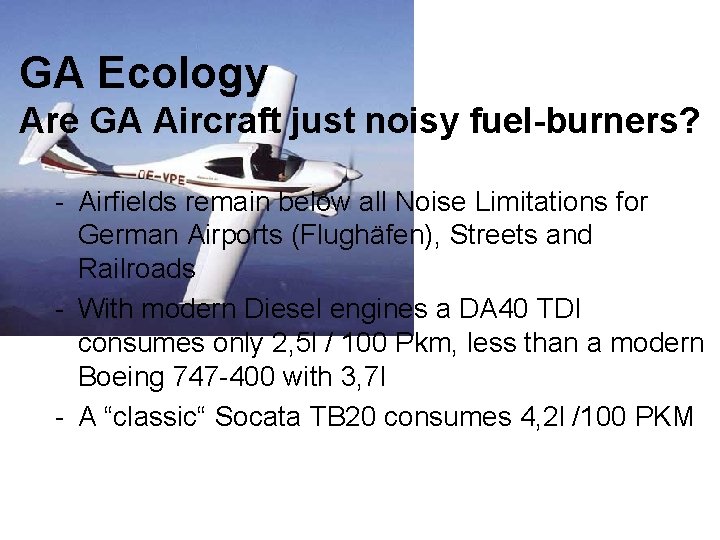 GA Ecology Are GA Aircraft just noisy fuel-burners? - Airfields remain below all Noise