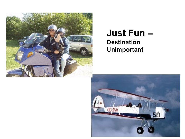 Just Fun – Destination Unimportant 