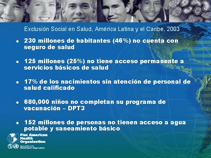 Exclusión Social en Salud, América Latina y el Caribe, 2003 n n n 230