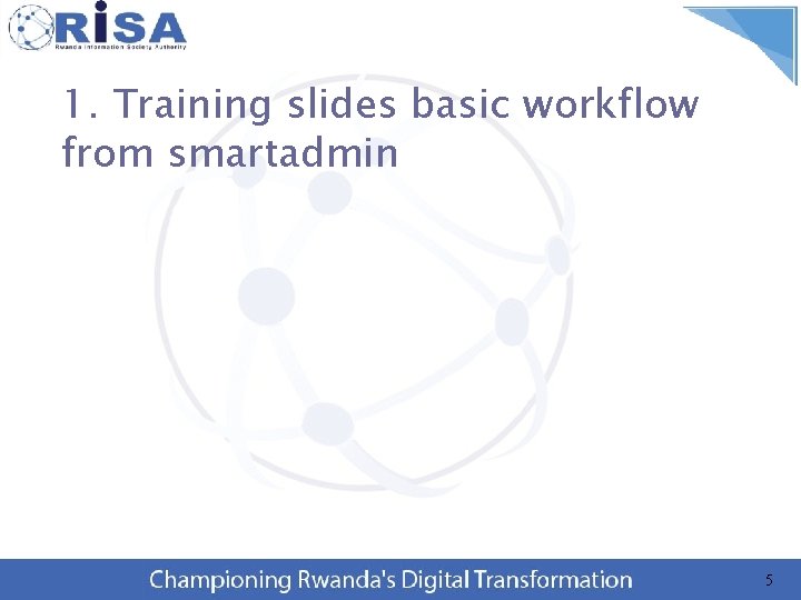 1. Training slides basic workflow from smartadmin 5 