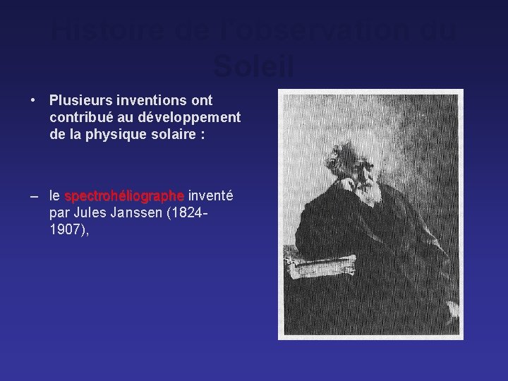 Histoire de l'observation du Soleil • Plusieurs inventions ont contribué au développement de la