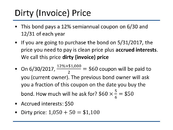 Dirty (Invoice) Price • 