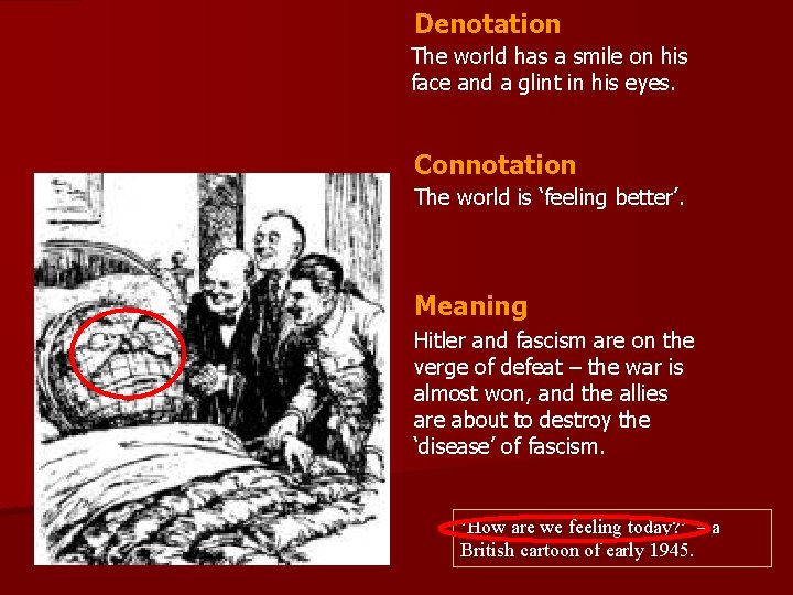 Denotation The world has a smile on his face and a glint in his Denotation The world has a smile on his face and a glint in his