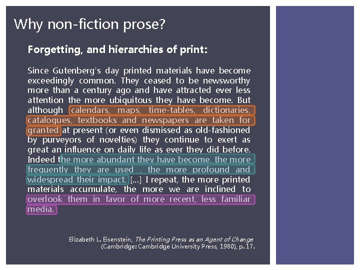 Why non-fiction prose? Forgetting, and hierarchies of print: Since Gutenberg's day printed materials have