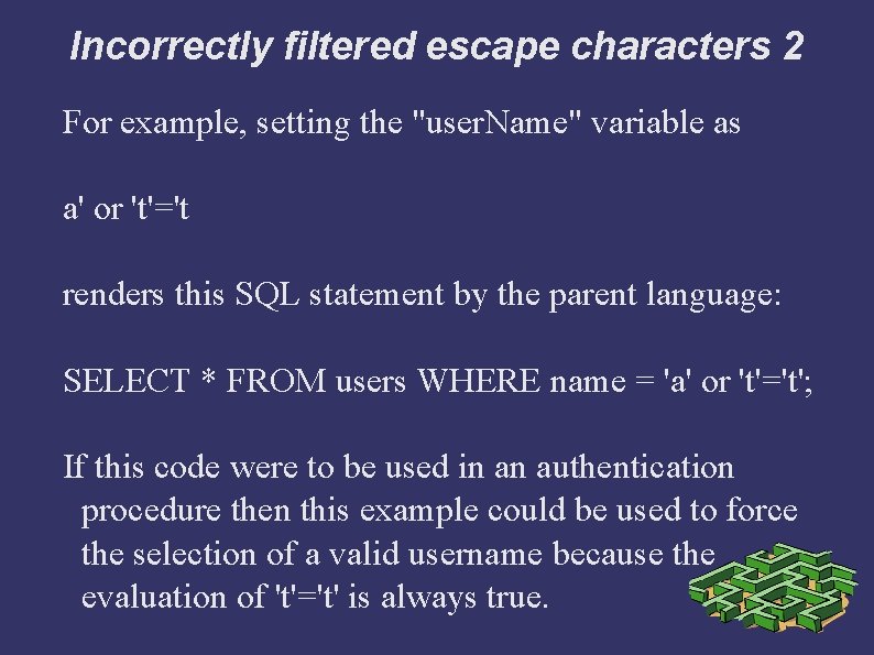 Incorrectly filtered escape characters 2 For example, setting the "user. Name" variable as a'