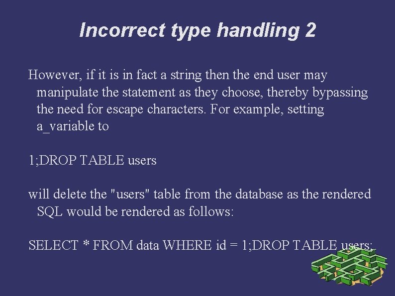 Incorrect type handling 2 However, if it is in fact a string then the