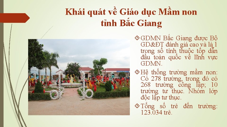 Khái quát về Giáo dục Mầm non tỉnh Bắc Giang GDMN Bắc Giang được