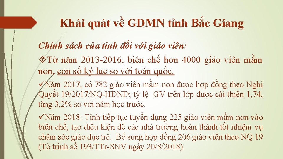 Khái quát về GDMN tỉnh Bắc Giang Chính sách của tỉnh đối với giáo