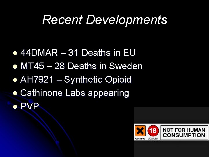Recent Developments 44 DMAR – 31 Deaths in EU l MT 45 – 28