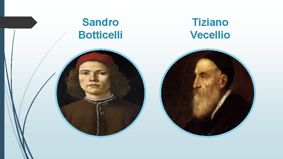 Sandro Botticelli Tiziano Vecellio 