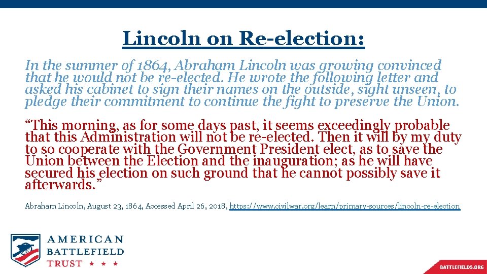 Lincoln on Re-election: In the summer of 1864, Abraham Lincoln was growing convinced that