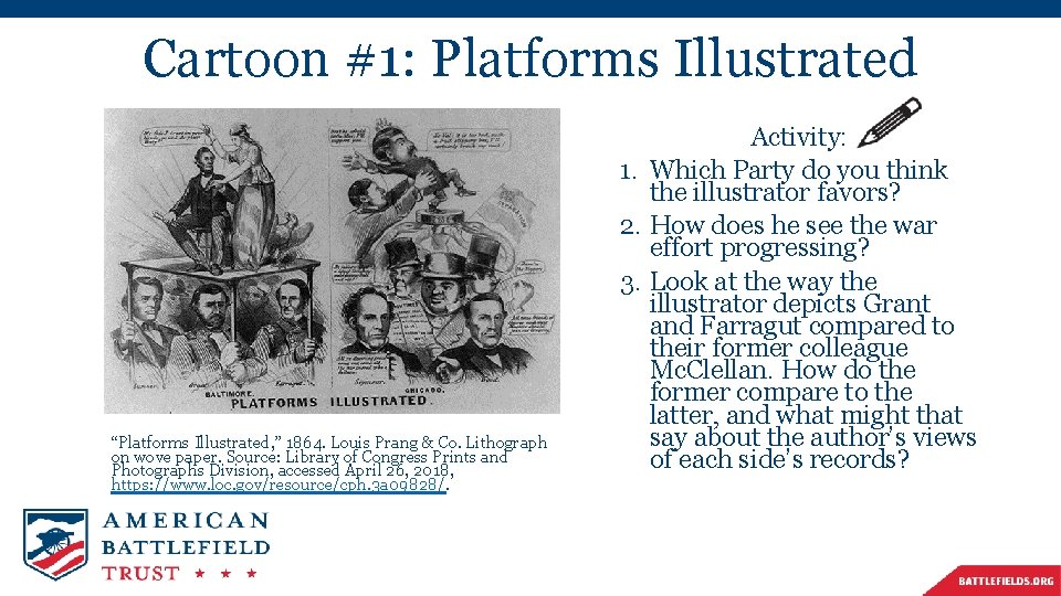 Cartoon #1: Platforms Illustrated “Platforms Illustrated, ” 1864. Louis Prang & Co. Lithograph on