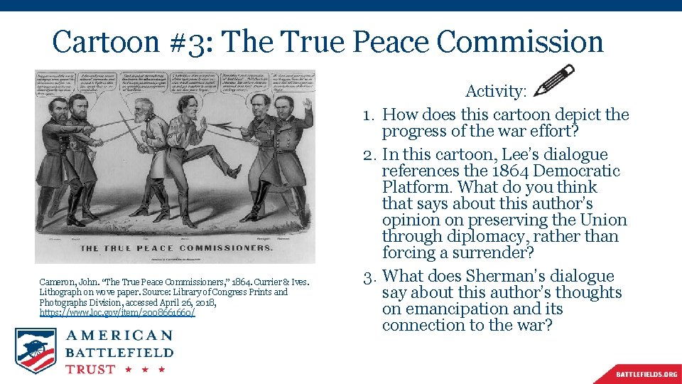 Cartoon #3: The True Peace Commission Cameron, John. “The True Peace Commissioners, ” 1864.