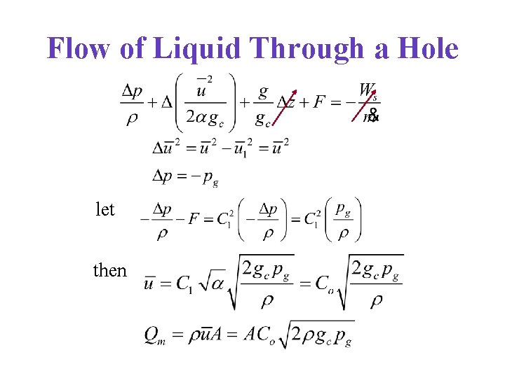 Flow of Liquid Through a Hole let then 