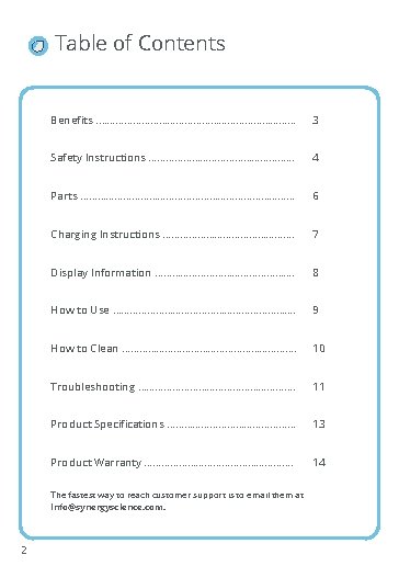 Table of Contents Benefits. ……………………………. . . 3 Safety Instructions ……………………. . . 4