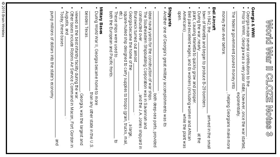 World War II CLOZE Notes 3 Georgia & WWII • Georgia made several contributions