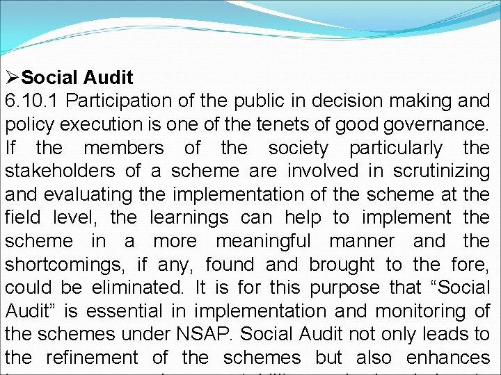 ØSocial Audit 6. 10. 1 Participation of the public in decision making and policy