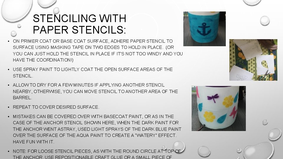 STENCILING WITH PAPER STENCILS: • ON PRIMER COAT OR BASE COAT SURFACE, ADHERE PAPER