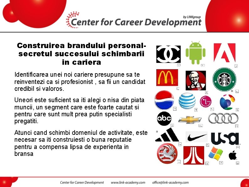 Construirea brandului personalsecretul succesului schimbarii in cariera Identificarea unei noi cariere presupune sa te