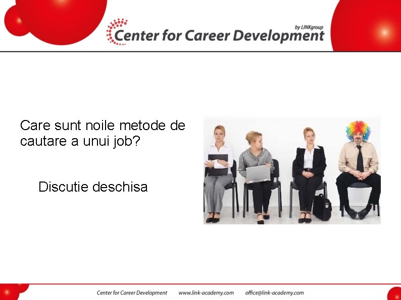 Care sunt noile metode de cautare a unui job? Discutie deschisa 