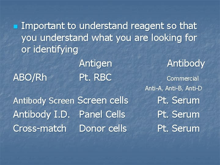 Important to understand reagent so that you understand what you are looking for or