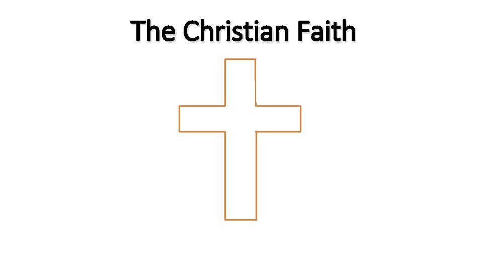 The Christian Faith 