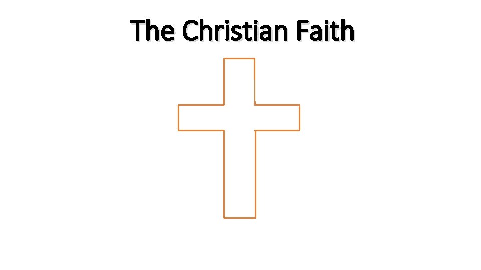 The Christian Faith 