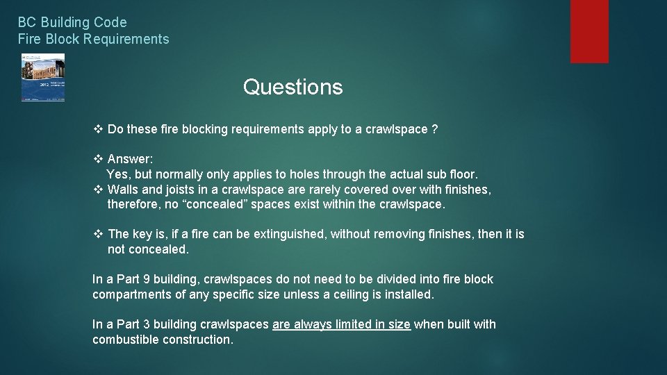 BC Building Code Fire Block Requirements Questions v Do these fire blocking requirements apply
