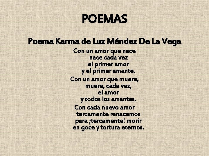 POEMAS Poema Karma de Luz Méndez De La Vega Con un amor que nace