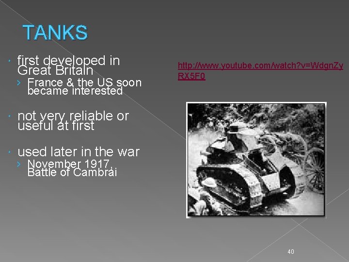 TANKS first developed in Great Britain › France & the US soon became interested