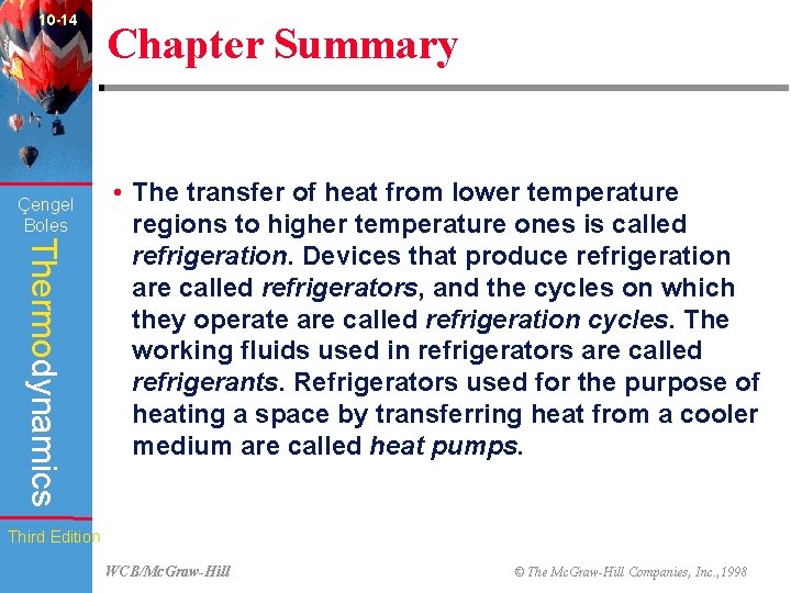 10 -14 Çengel Boles Chapter Summary Thermodynamics • The transfer of heat from lower