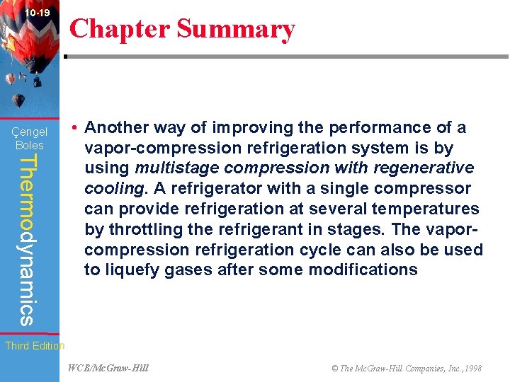 10 -19 Çengel Boles Chapter Summary Thermodynamics • Another way of improving the performance