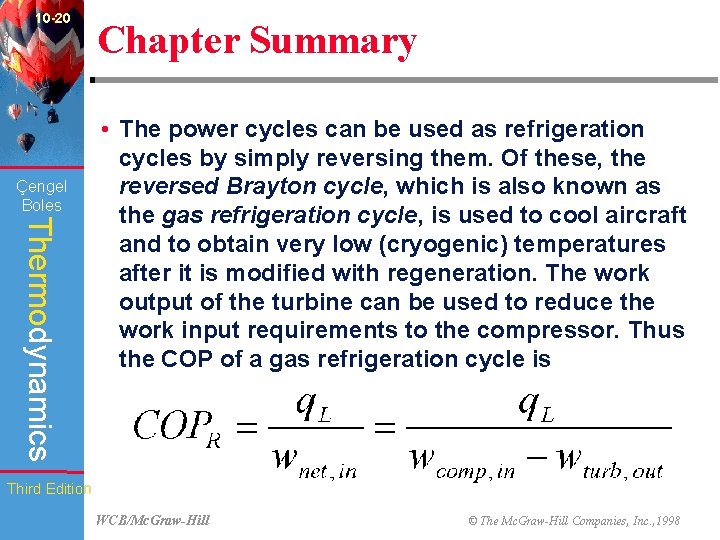 10 -20 Çengel Boles Chapter Summary Thermodynamics • The power cycles can be used