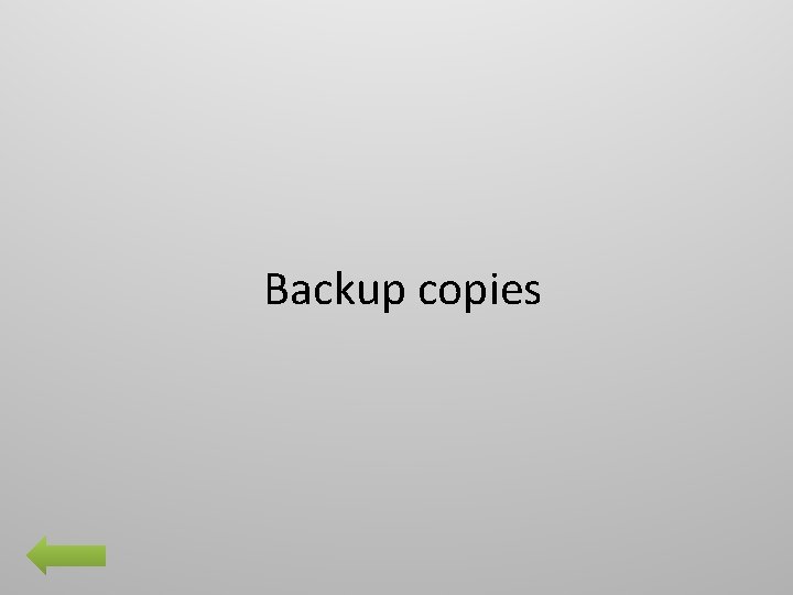 Backup copies 