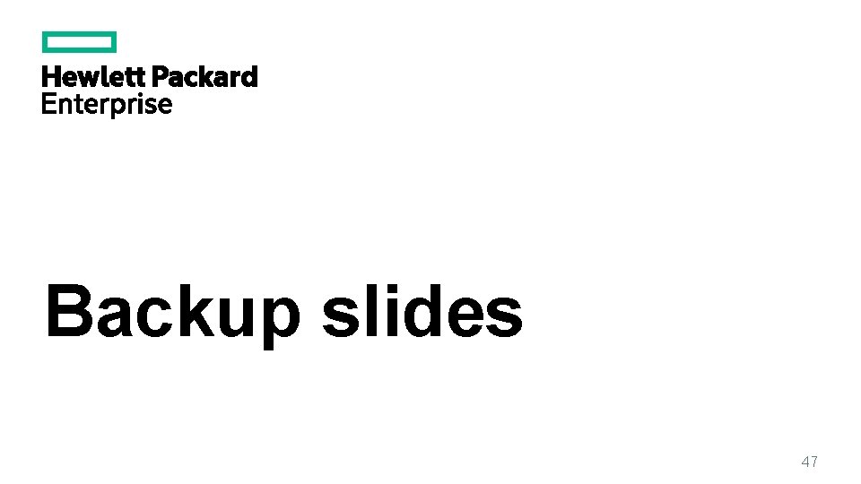 Backup slides 47 Backup slides 47