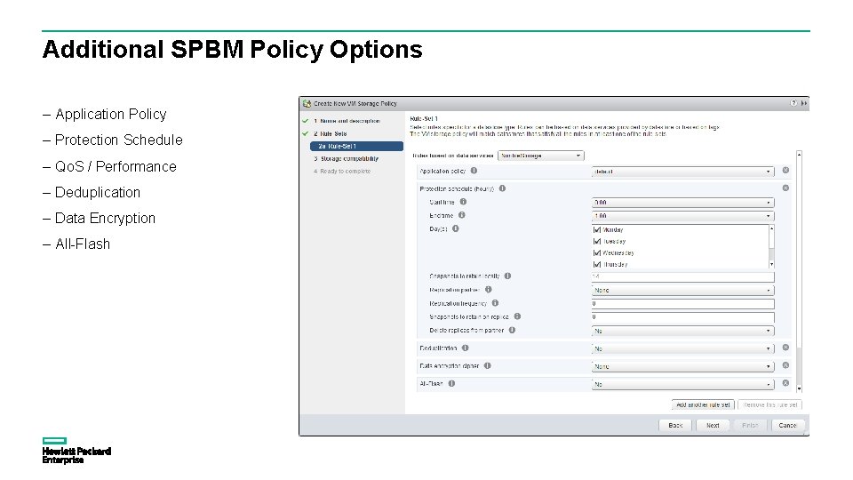 Additional SPBM Policy Options – Application Policy – Protection Schedule – Qo. S / Additional SPBM Policy Options – Application Policy – Protection Schedule – Qo. S /
