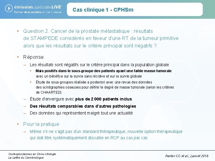 Cas clinique 1 - CPHSm • Question 2. Cancer de la prostate métastatique :