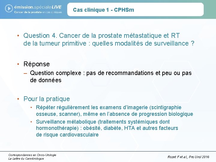 Cas clinique 1 - CPHSm • Question 4. Cancer de la prostate métastatique et