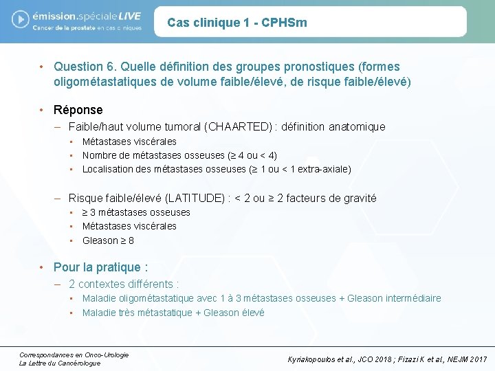 Cas clinique 1 - CPHSm • Question 6. Quelle définition des groupes pronostiques (formes