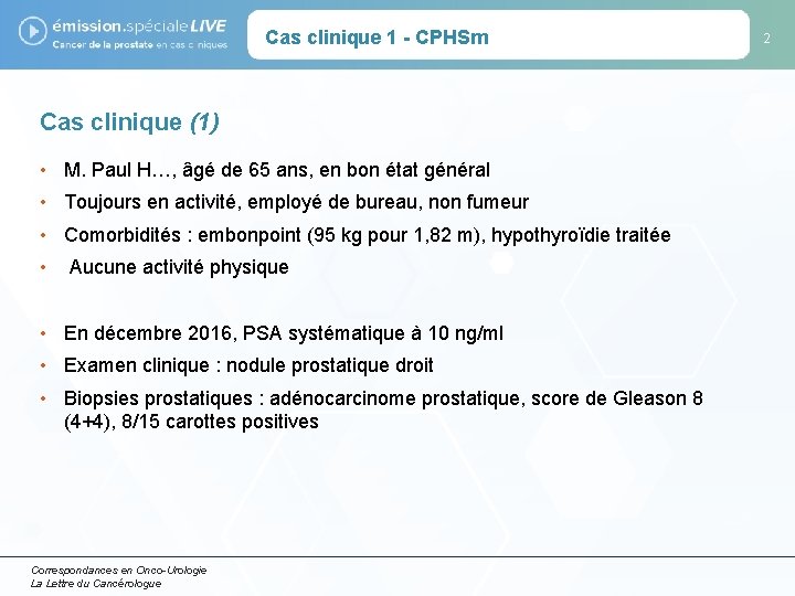 Cas clinique 1 - CPHSm Cas clinique (1) • M. Paul H…, âgé de