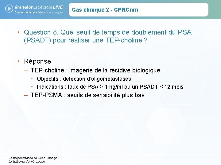 Cas clinique 2 - CPRCnm • Question 8. Quel seuil de temps de doublement