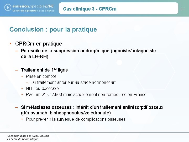 Cas clinique 3 - CPRCm Conclusion : pour la pratique • CPRCm en pratique